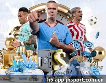 m.h5-app-jnsport.com.cn APP 深度功能